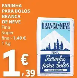 E.Leclerc Farinha para bolos branca de neve fina promoção