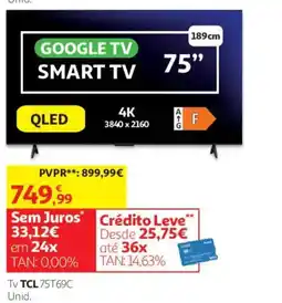 Auchan Tv tcl 75t69c promoção