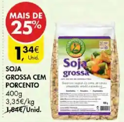 Pingo Doce Soja grossa cem porcento promoção