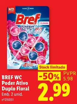 Lidl Bref wc poder ativo duplo floral promoção
