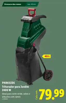 Lidl Parkside triturador para jardim 2400 w promoção