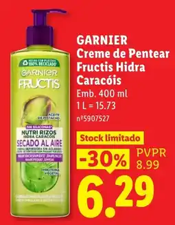 Lidl garnier creme de pentear fructis hidra caracóis promoção