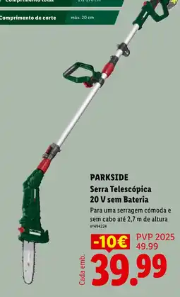 Lidl parkside serra telescópica 20 v sem bateria promoção