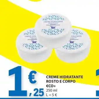 E.Leclerc Creme hidratante rosto e corpo eco+ promoção