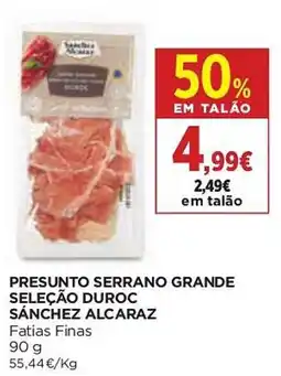 El Corte Inglés Presunto serrano grande seleção duroc sánchez alcaraz promoção