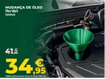 Mudança de óleo feu vert 10w40
