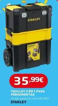 Bricomarché Stanley - trolley 3 em 1 para ferramentas promoção