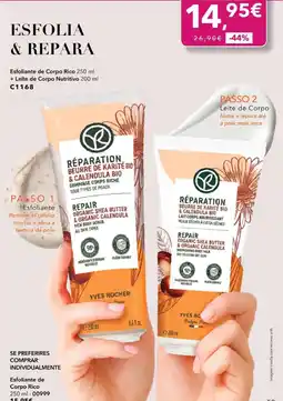 Yves Rocher Esfoliante de Corpo Rico + Leite de Corpo Nutritivo promoção