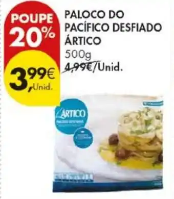 Pingo Doce paloco do pacífico desfiado ártico promoção