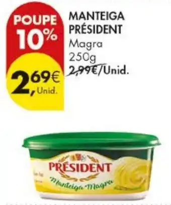 Pingo Doce Manteiga magra president promoção