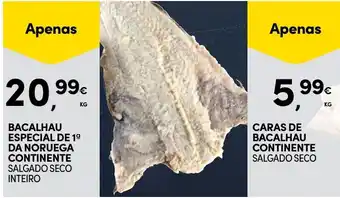 Continente Bacalhau especial de 1ª da noruega continente salgado seco inteiro promoção