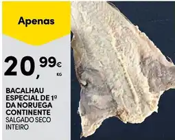 Continente Bacalhau especial de 1ª da noruega continente salgado seco inteiro promoção