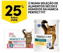 Continente Numa seleção de alimentos secos e humidos da marca perfect fit promoção