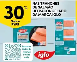 Continente Nas tranches de salmao ultracongelado da marca iglo promoção