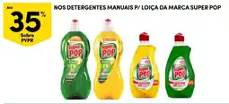 Continente detergentes manuais p/ loiça da marca super pop promoção