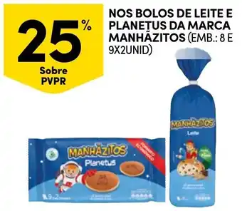 Continente Nos bolos de leite e planetus da marca manhãzitos promoção