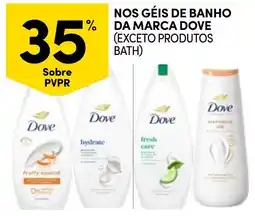 Continente Nos géis de banho da marca dove promoção