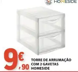E.Leclerc torre de arrumação com 2 gavetas homeside promoção