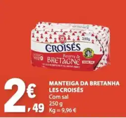 E.Leclerc Manteiga da Bretanha les croisés promoção