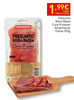 Recheio Presunto beira baixa amanhecer promoção