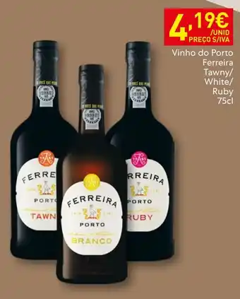 Recheio Vinho do Porto Ferreira Tawny/White/Ruby promoção