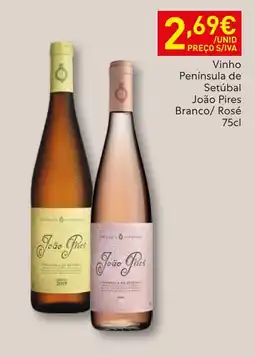 Recheio Vinho Península de Setúbal João Pires Branco/ Rosé promoção