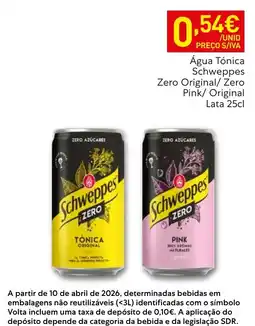 Recheio Água Tónica Schweppes Zero Original/ Zero Pink/ Original promoção