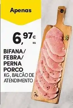Continente Bifana/ Febra/ Perna Porco promoção