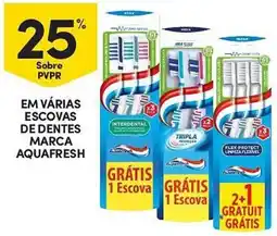 Continente EM VÁRIAS ESCOVAS DE DENTES MARCA AQUAFRESH promoção