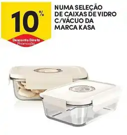 Continente Numa seleção de caixas de vidro c/vácuo da marca kasa promoção