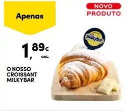 Lidl O Nosso Croissant Milkybar promoção