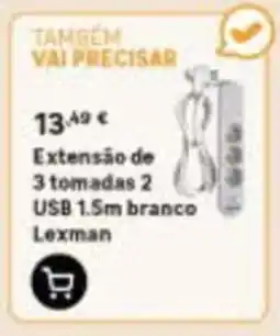 Leroy Merlin Extensão de 3 tomadas 2 usb 1.5m branco lexman promoção