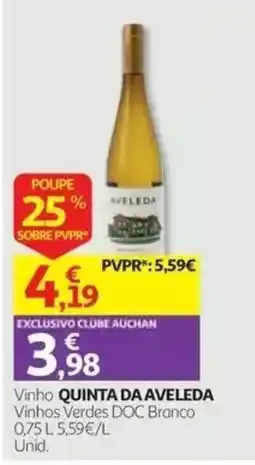 Auchan Vinho quinta da aveleda promoção