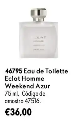 Oriflame eclat homme weekend azur promoção