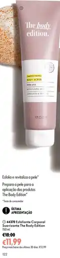 Oriflame Esfoliante Corporal Suavizante The Body Edition promoção