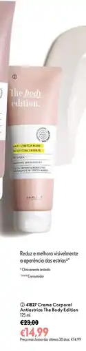 Oriflame Creme corpo antiestrias the body edition promoção