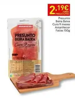 Recheio Amanhecer - presunto beira baixa cura y meses promoção