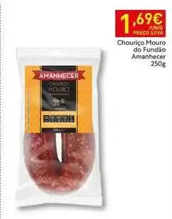 Recheio Amanhecer - chouriço mouro do fundao promoção