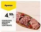 Continente Bom dia Continente - costeletas mistas de porco promoção