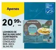 Continente Bom dia Continente - lombos de bacalhau msc promoção