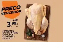 Continente Bom dia Seleção du chef - frango do campo inteiro c/míudos continente promoção
