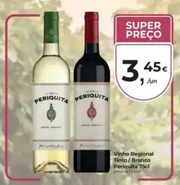 Aqui é fresco Vinho Regional Tinto / Branco Periquita promoção