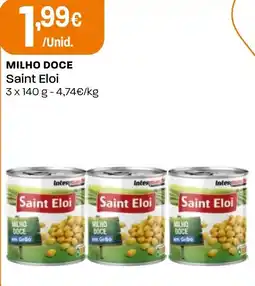 Intermarché Milho doce saint eloi promoção