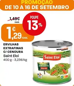 Intermarché Ervilhas extrafinas c/ cenoura saint eloi promoção
