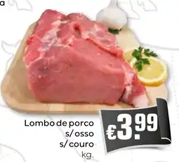 Bolama Lombo de porco s/osso s/couro promoção