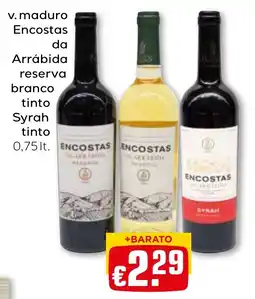 Bolama Encostas v. maduro da Arrábida reserva branco tinto Syrah tinto promoção