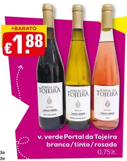 Bolama v. verde Portal da Tojeira branco/tinto/rosado promoção