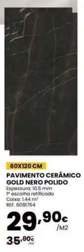 Casa Peixoto Pavimento cerâmico gold nero polido promoção