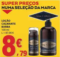 E.Leclerc loção calmante barba king c gillette promoção