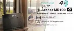 Radio Popular Archer MR100 + Router 4G LTE Wi-Fi Dual Band promoção